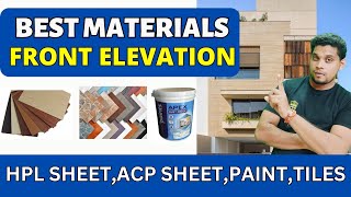 5 Best Materials For Front Elevation || HPL SHEET VS ACP SHEET