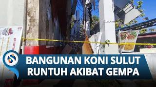 Gempa M 7,6 Manado! Aksesori Bangunan KONI Sulut Runtuh, Lansia Meninggal Dunia