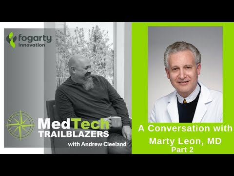 Cardiologist Marty Leon Transforms Personal Adversity to Create Pioneering Career (Part 2)