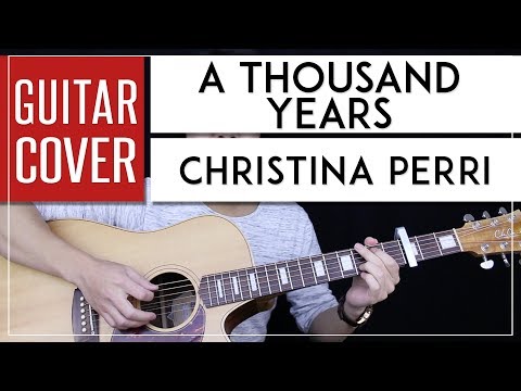 A Thousand Years Guitar Cover Acoustic - Christina Perri 🎸 |Chords|