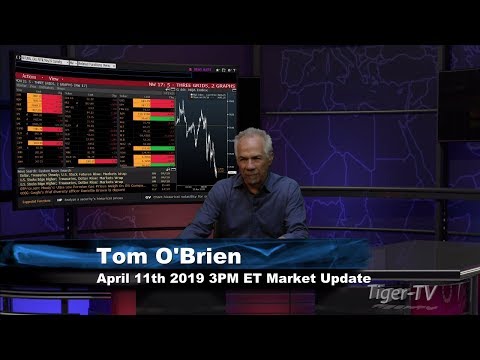 April 11th, 3PM ET Market Update with Tom O'Brien on TFNN