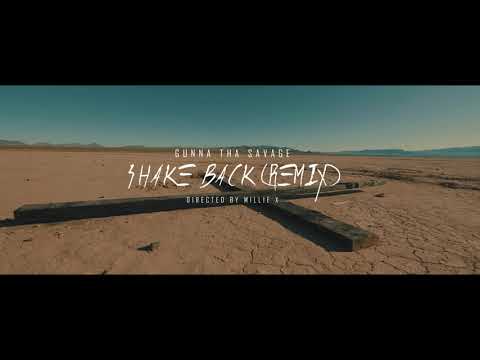GunnaThaSavage- Shake Back (Remix)