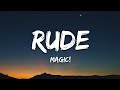 MAGIC! - Rude (Lyrics)