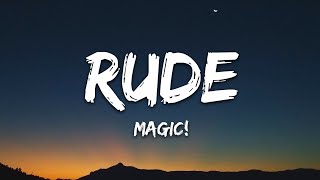 MAGIC! - Rude (Lyrics)