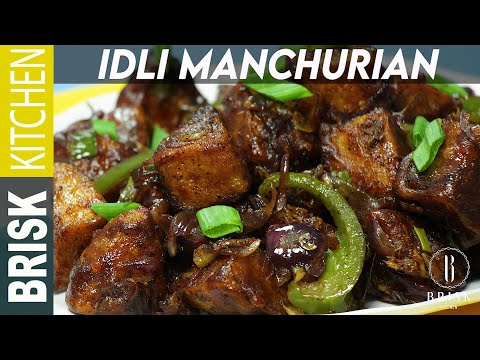 |idli manchurian recipe | leftover idli recipes | Brisk Kitchen