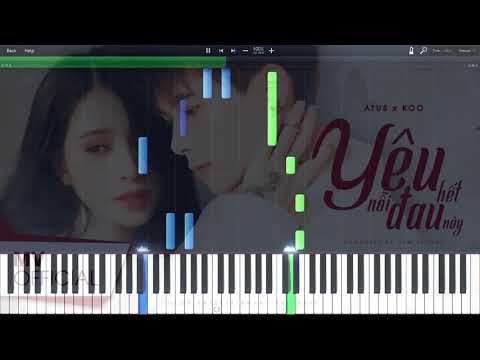 Yêu Hết Nỗi Đau Này YHNDN - Anh Tú ft Koo - Piano Tutorial