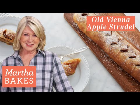 Martha Stewart's Old Vienna Apple Strudel | Martha Bakes Recipes