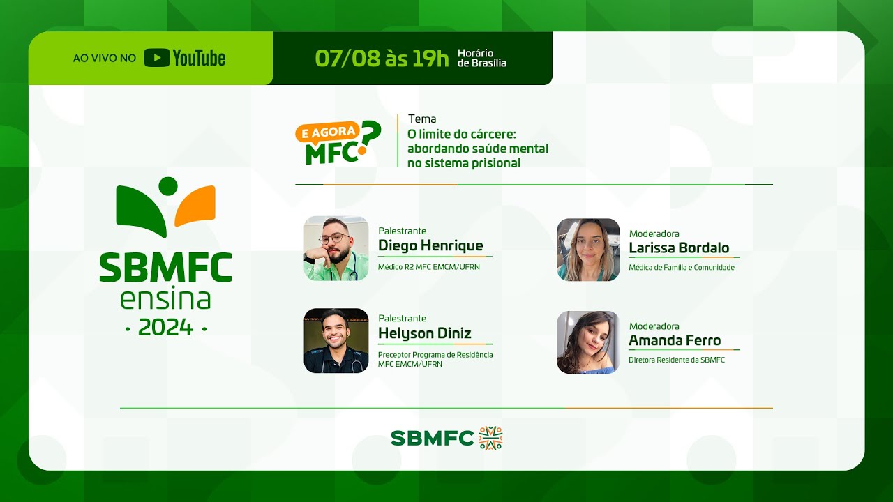 SBMFCensina 2024 - E agora, MFC? O limite do cárcere: abordando saúde mental no sistema prisional