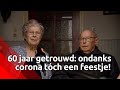 60 jaar getrouwd: ondanks corona tóch een feestje!