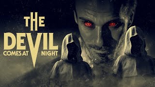 The Devil Comes At Night | Official Trailer | Horror Brains