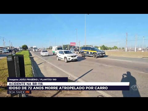 Vídeo: Idoso morre atropelado na BR-116 em Fazenda Rio Grande