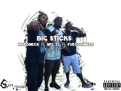 MoPoNeck x NFL TG x Fuego Dinero - Big Sticks | Hip Hop | Grime | Rap | Gangster Rap | Drill | Indie