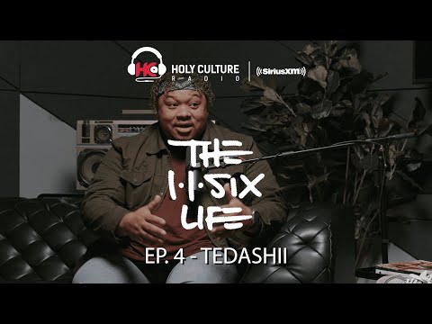 The 116 Life Episode 4 – Passion, purpose and musicality with the incomparable Tedashii