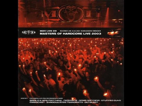 Masters Of Hardcore Live 2003 - MOH Live CD2 - Recorded Live 22.03.2003 Beursgebouw Eindhoven
