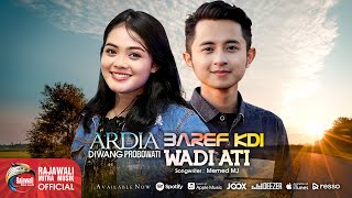 Download lagu Ardia Diwang Probowati Feat. Baref Kdi - Wadi Ati mp3 Download lagu Ardia Diwang Probowati Feat. Baref Kdi - Wadi Ati mp3