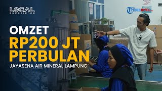 Mengintip Produksi Air Minum Dalam Kemasan, Jayasena Air Mineral Ingin Gerakkan Ekonomi di Lampung