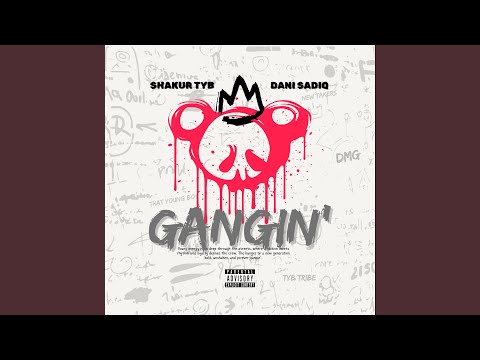 Gangin (feat. Danisadiq)