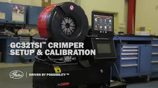 Tutorial: Setup and Calibrate your Gates GC32™ TSi™ Crimper
