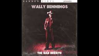 The Bad Burrito by Wally Bennings