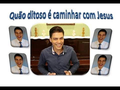 "QUÃO DITOSO É CAMINHAR COM JESUS" - Hino 455 - # 10 - CCB - MESSIAS ULLMANN