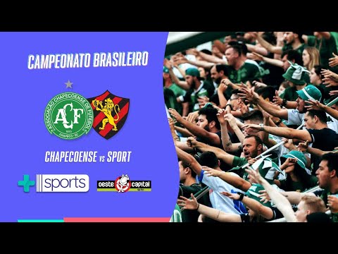 AO VIVO BRASILEIRÃO SÉRIE B: CHAPECOENSE X SPORT