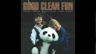 Good Clean Fun - Positive Hardcore