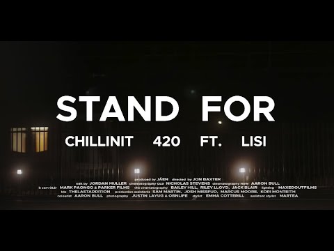 ChillinIT - Stand For ft Lisi [OFFICIAL VIDEO]