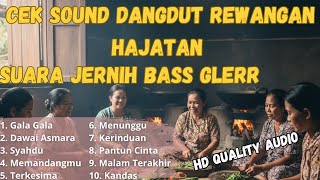 Download lagu Cek Sound Dangdut Rewangan/Hajatan Suara Jernih Bass GlerrHD Quality mp3 Download lagu Cek Sound Dangdut Rewangan/Hajatan Suara Jernih Bass GlerrHD Quality mp3