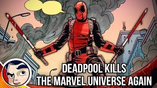 Deadpool Kills The Marvel Universe Again - Complete Story