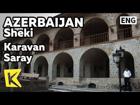 ?K?Azerbaijan Travel-Sheki[?????? ??-??]
