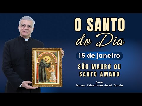 SAINT OF THE DAY - JANUARY 15: SAINT MAURUS OR AMARO
