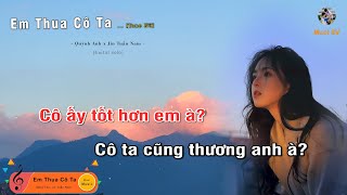 Download lagu EM THUA CÔ TA - MIN QUỲNH ANH, JIN TUẤN NAM (Guitar beat solo karaoke), Cô ấy tốt hơn em à | Muối SV mp3