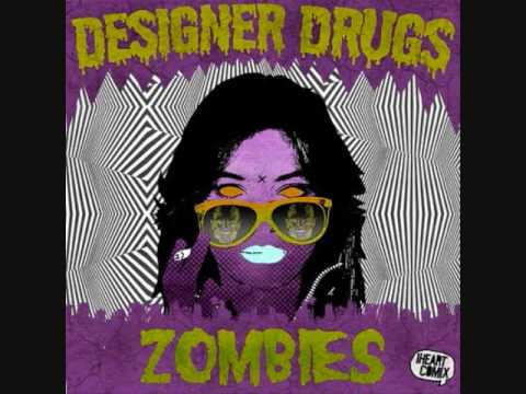Designer Drugs-zombies (NROTB Dandy remix)