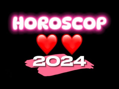 ♥️ HOROSCOP 2024 ♥️ pentru Fiecare ZODIE în parte ♥️ Ce ne rezerva astrele în IUBIRE & RELATII ♥️