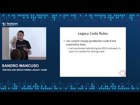 Sandro Mancuso - Testing and Refactoring Legacy Code