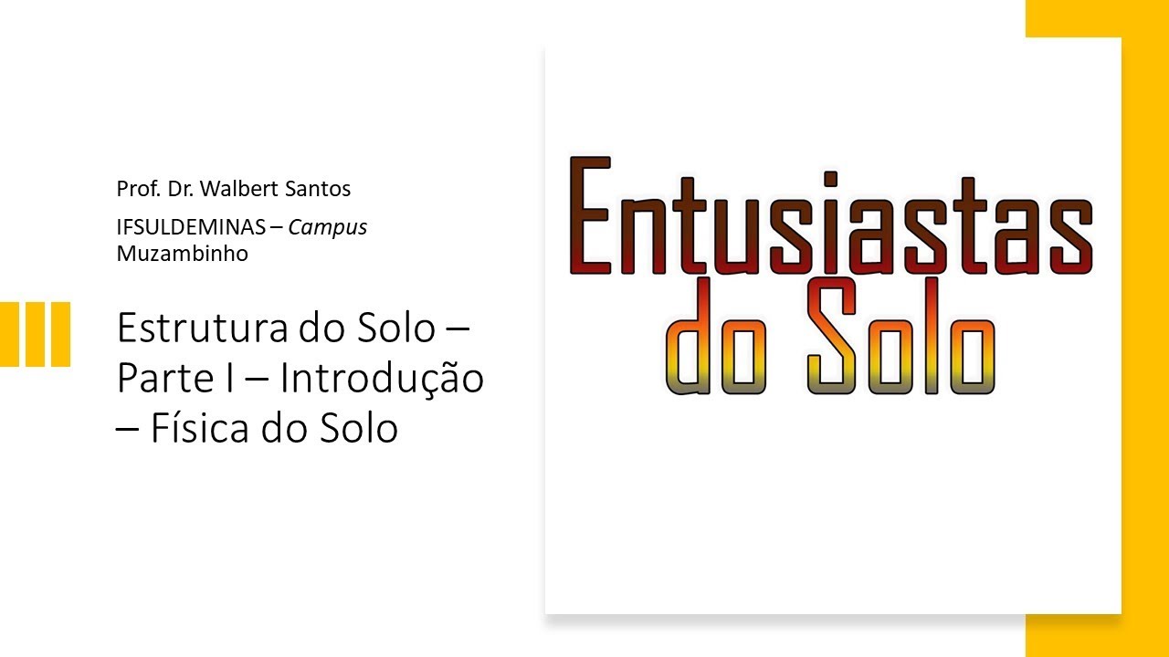 Estrutura do Solo - Parte I (Física do Solo)
