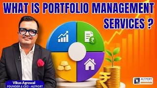 What Is Portfolio Management Services ?