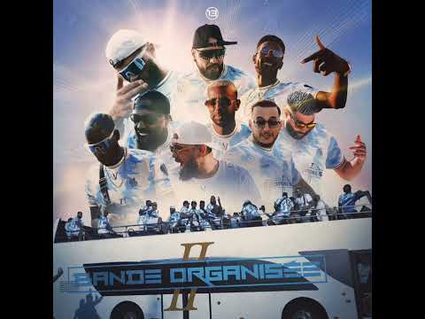 Bande Organisée 2 (feat. SCH, Kofs, JuL, Alonzo, Naps, Soso Maness, Elams, Solda, Houari)