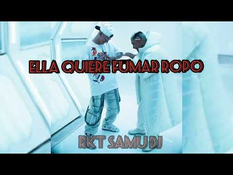 👅ELLA QUIERE FUMAR ROPO RKT ALAN GOMEZ CALLEJERO FINO👅 SAMU DJ