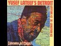 Yusef Lateef Russell and Eliot