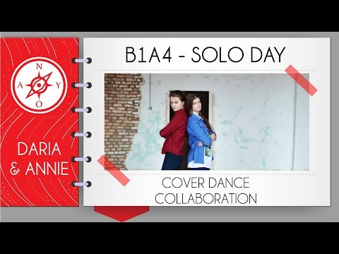A.N.Y.O. B1A4 - SOLO DAY |cover dance collaboration|