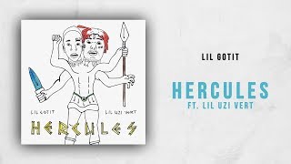 Lil Gotit Ft. Lil Uzi Vert - Hercules (Hood Baby)