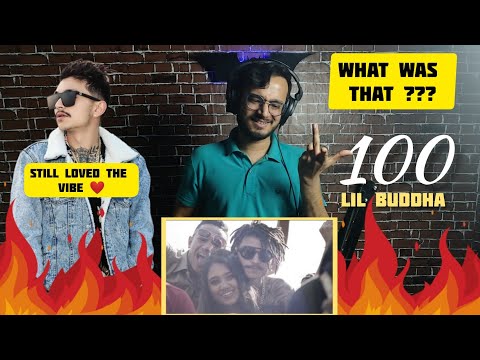 INDIAN RAPPER FIRST TIME REACTING TO LIL BUDDHA - 100 | NEPHOP REACTION / REVIEW