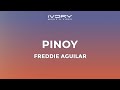 Freddie Aguilar Pinoy Official Lyric Video