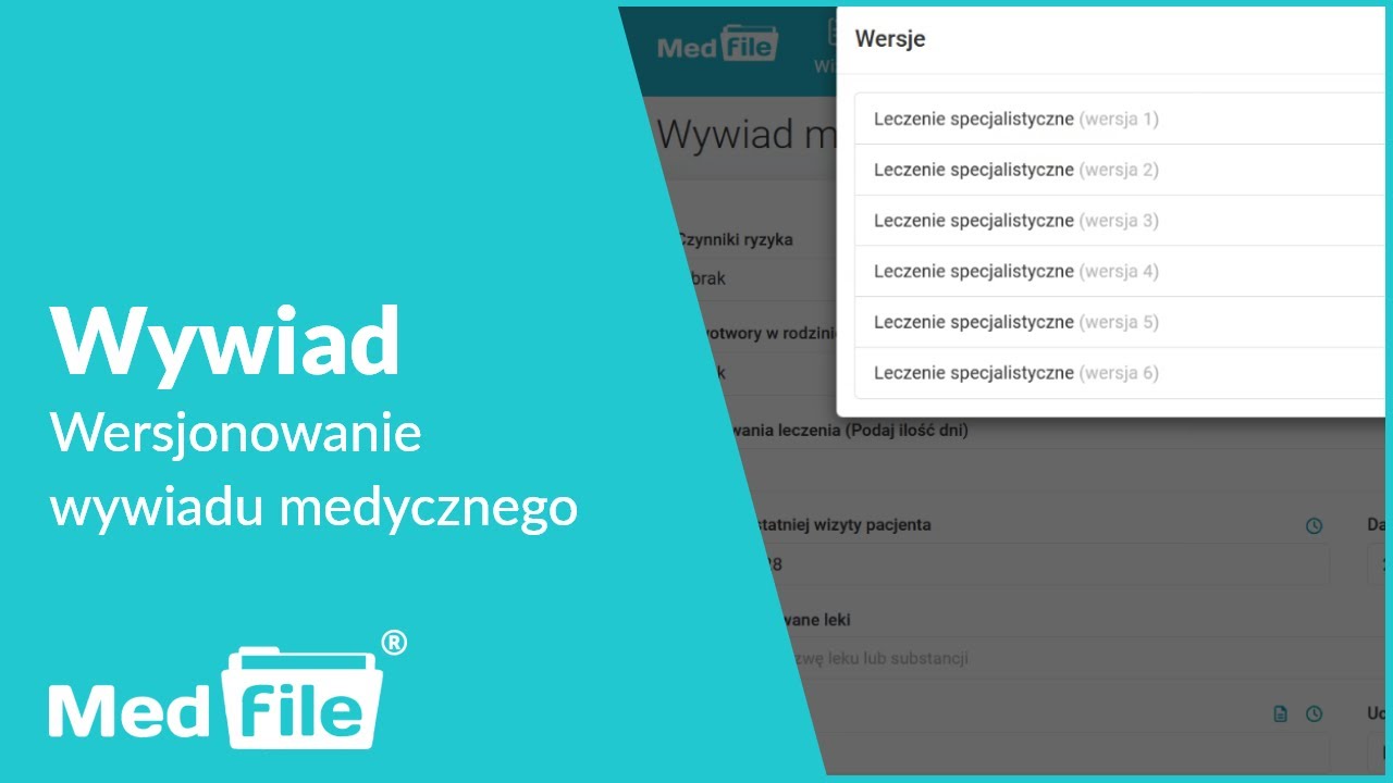 Wywiad – wersjonowanie w wywiadzie medycznym