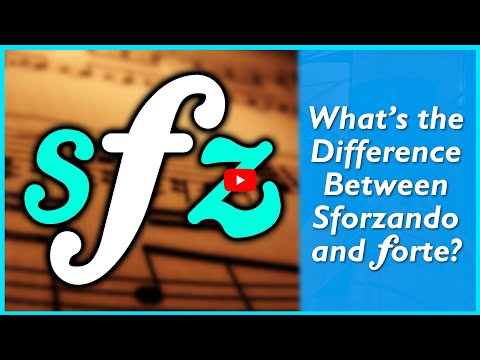 What's the Difference Between Sforzando and Forte?