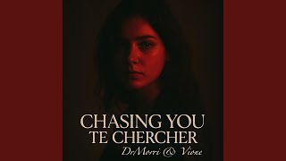 Chasing You (Te Chercher) (feat. Vione)