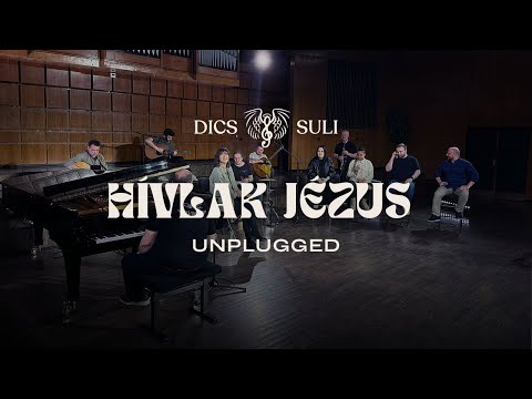 Hívlak Jézus - Dics-Suli