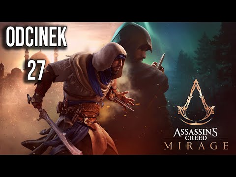 Zagrajmy w Assassin's Creed Mirage (27) - Sługa I Oszust