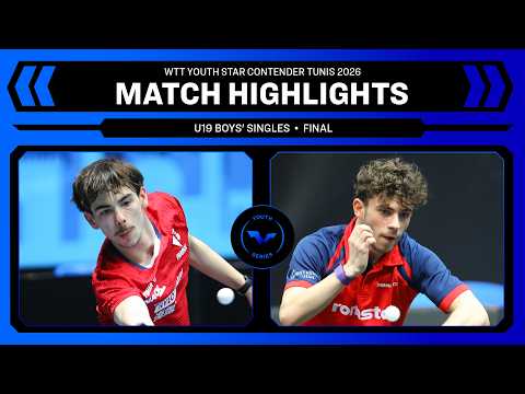 Antoine Noirault vs Robert Istrate | U19 BS Final | WTT Youth Star Contender Tunis 2026